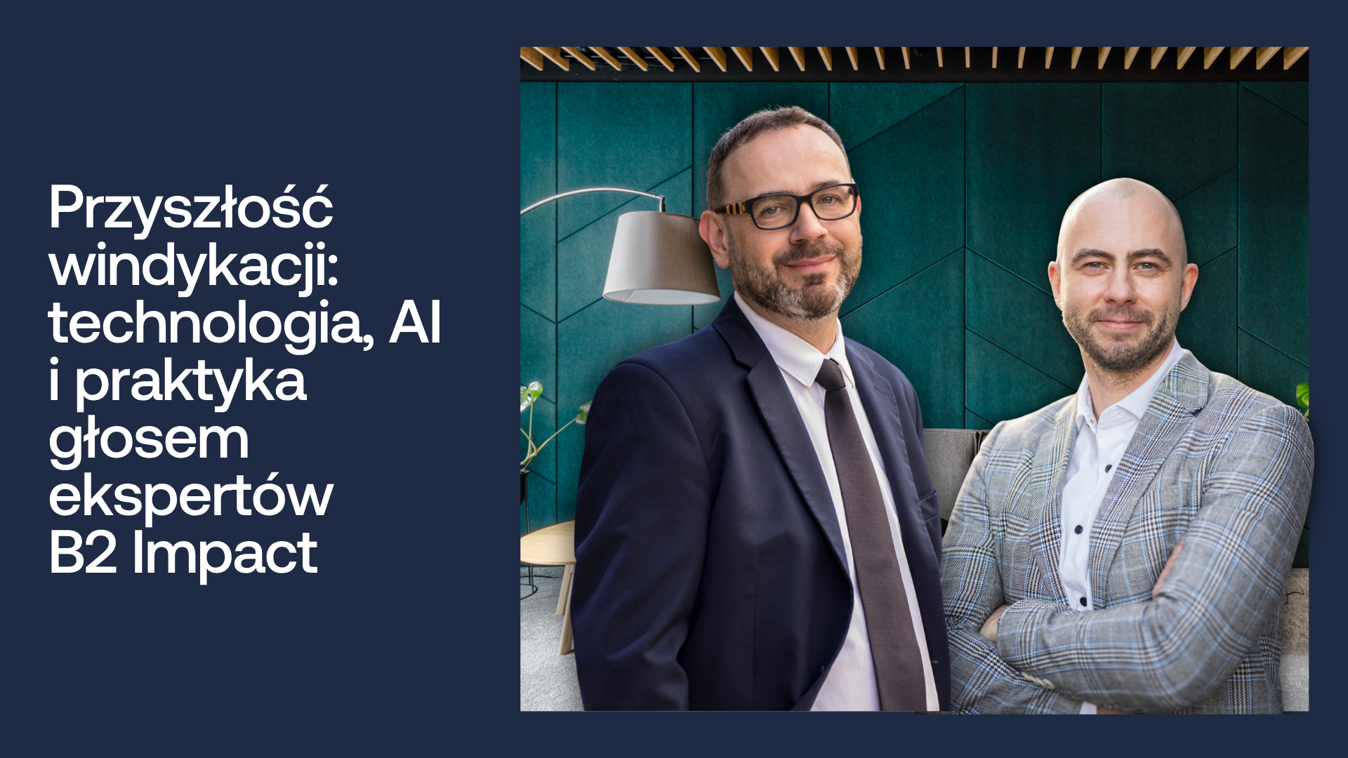 „Najbliższa przyszłość windykacji” razem z B2 Impact.