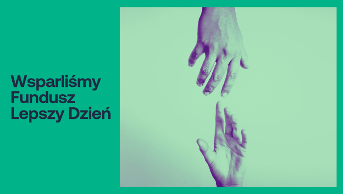 B2 Impact wspiera Fundusz Lepszy Dzień